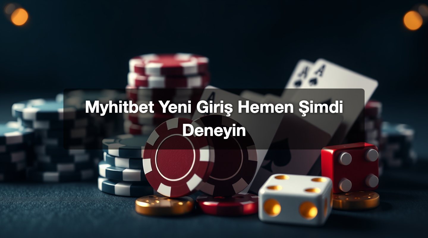 Myhitbet Yeni Giriş Hemen Şimdi Deneyin